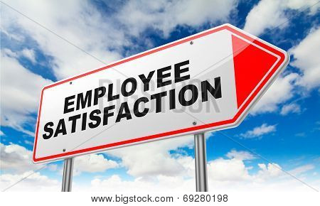 Employee Satisfaction on Red Road Sign.
