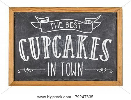 Blackbord with the text The best cupcakes in town