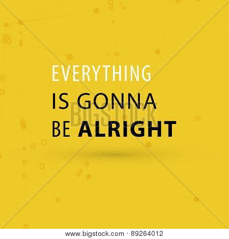 Inspirational Quote Vector Illustration Poster. 