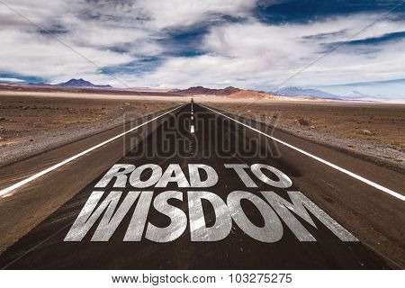 Road to Wisdom written on desert road