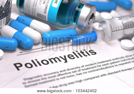 Diagnosis - Poliomyelitis. Medical Concept.