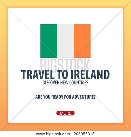 Travel To Ireland. Discover And Explore New Countries. Adventure Trip.