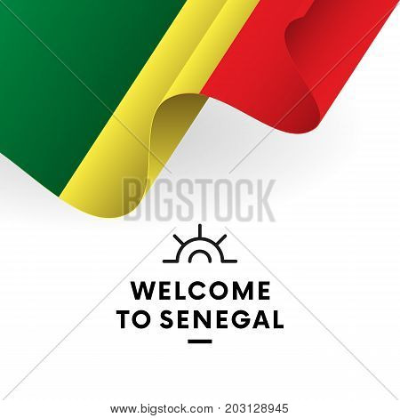 Welcome to Senegal. Senegal flag. Patriotic design. Vector illustration.