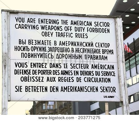 Berlin. Germany. The Board With The Instructions At The Border P