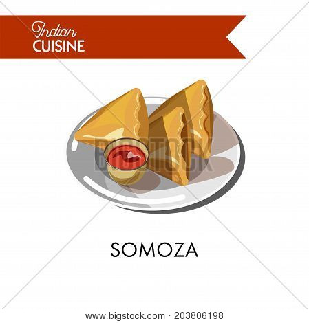 Traditional Indian somoza with sauce on shiny plate isolated vector illustration on white background. Dough rolled into convenient triangles with stuffing made of fresh vegetables and hot spices.