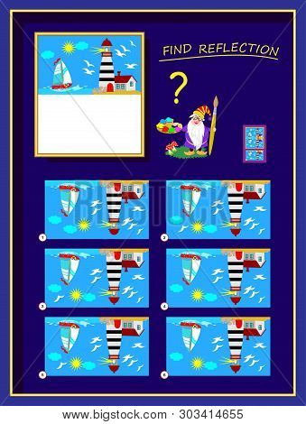 Logic Puzzle Game For Smartest. Help The Artist Finish The Picture, Find Correct Reflection And Draw