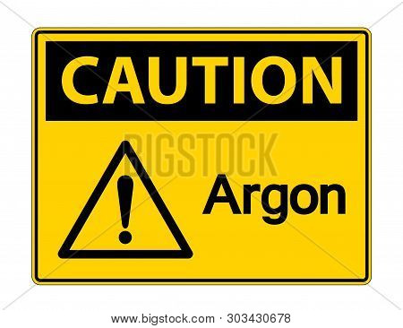 Caution Argon Symbol Sign Isolate On White Background,vector Illustration