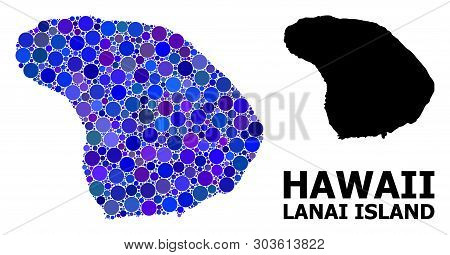Blue Circle Mosaic And Solid Map Of Lanai Island. Vector Geographic Map Of Lanai Island In Blue Colo