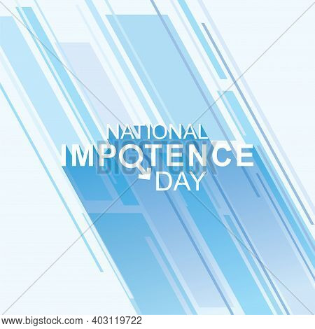 Vector Illustration Of National Impotence Day Design