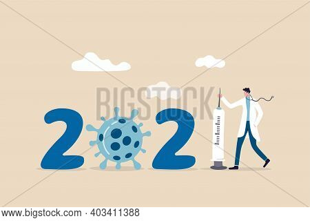 Coronavirus Vaccination In Year 2021, Year Of Covid-19 Successfully Developed Concept, Doctor Or Med