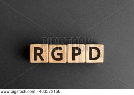 Rgpd - Acronym French: Reglement General Sur La Protection Des Donnees Means: Spanish, French And It