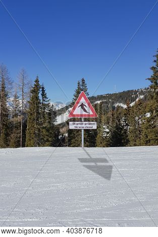 Ski Area In Austria Closed Due To Corona Covid-19, German Text For Ski Area Closed