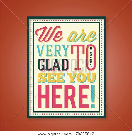 Glad to See You Abstract Retro Poster With Typography