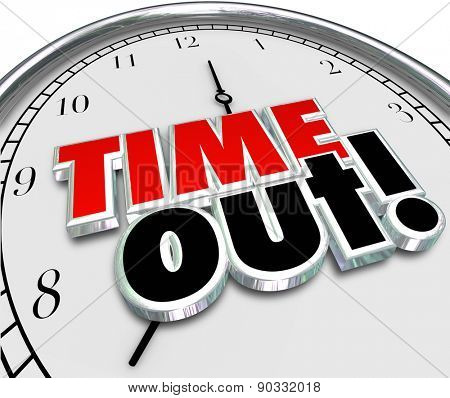 Time Out words in 3d letters on a clock to illustrate a beak, pause or stop in the action of a game or activity