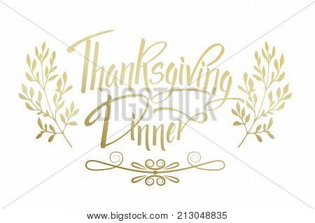 Thankgiving Dinner Greeting Card. Lettering Thankgiving Dinner