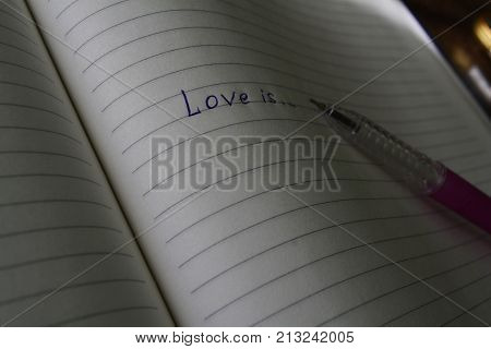 inscription on notebook Leith in line with the reasoning about love and feelings