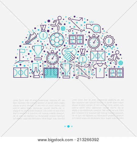 Football concept in half circle with thin line icons: player, whistle, soccer, goal, strategy, stopwatch, football boots, score. Vector illustration for banner, print media, web page.