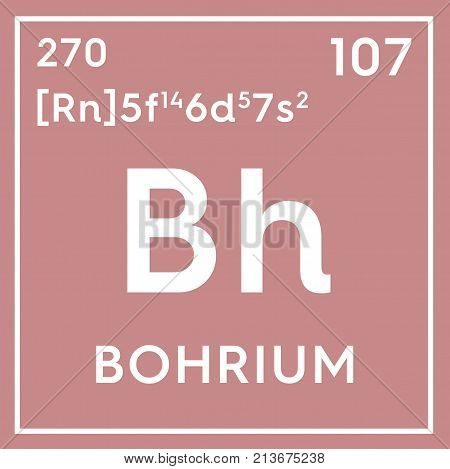 Bohrium. Transition Metals. Chemical Element Of Mendeleev's Periodic Table. 3D Illustration.