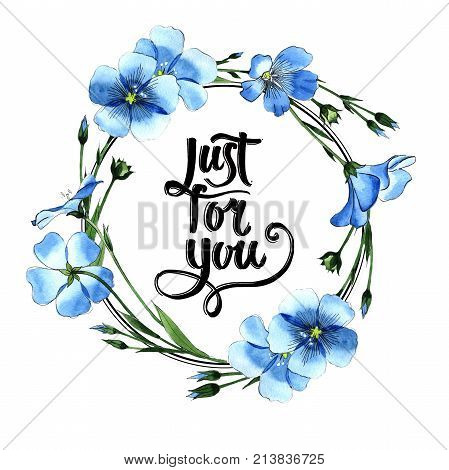 Wildflower flax wreath in a watercolor style. Full name of the plant: flax . Aquarelle wild flower for background, texture, wrapper pattern, frame or border.