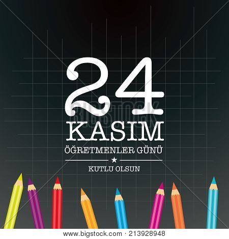 November 24 teachers day card design. ''24 Kasim ogretmenler gunu''