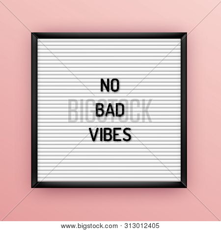 Motivation Quote On Square White Letterboard With Black Plastic Letters. Hipster Vintage Inspiration