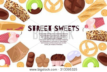 Street Sweets Banner Vector Illustration. Candies Of Different Cuisines Such As Ice Cream, Donuts, C