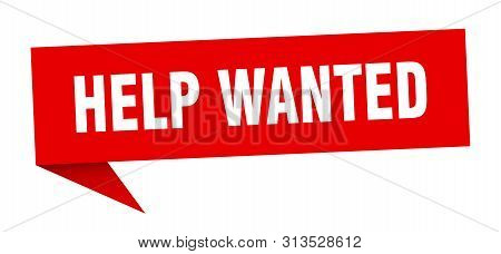 Help Wanted Speech Bubble. Help Wanted Sign. Help Wanted Banner