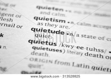 Word Or Phrase Quietude In A Dictionary