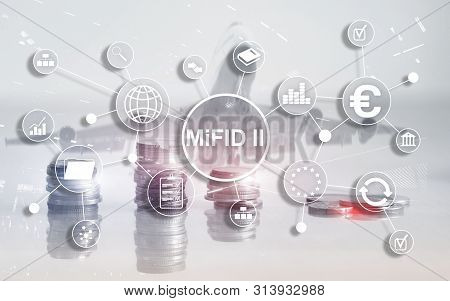 The Markets In Financial Instruments Directive. Mifid Ii. Investor Protection Concept