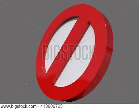 STOP! You are Not Allowed Here, Forbidden 3D Icon, Do Not Enter, Danger Warning Red Circle Sign, Realistic Icon, Simple Stop Roadsign, Stop Symbol, Highway Road Prohibited, 3d Rendering