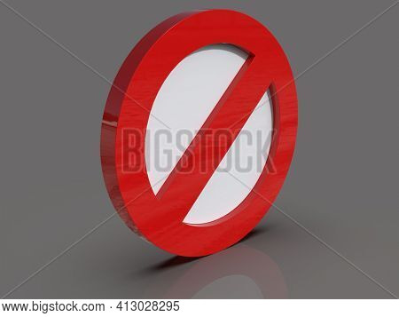 STOP! You are Not Allowed Here, Forbidden 3D Icon, Do Not Enter, Danger Warning Red Circle Sign, Realistic Icon, Simple Stop Roadsign, Stop Symbol, Highway Road Prohibited, 3d Rendering