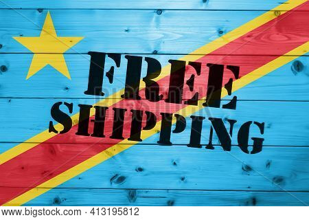 Democratic Republic Of Congo Flag, Free Shipping On Wooden Transport Box With Flag Logistics Concept