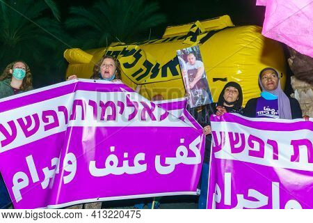 Haifa, Israel - March 17, 2021: Protest Rally Against Prime Minister Benjamin (bibi) Netanyahu, With