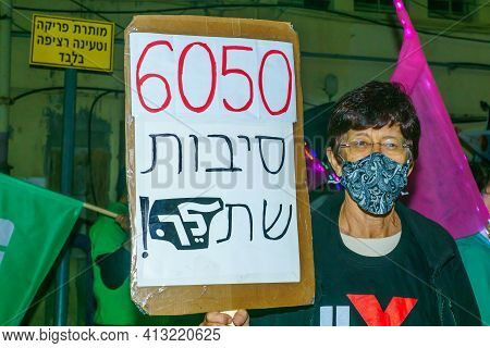 Haifa, Israel - March 17, 2021: Protestors Against Prime Minister Benjamin (bibi) Netanyahu, With Va
