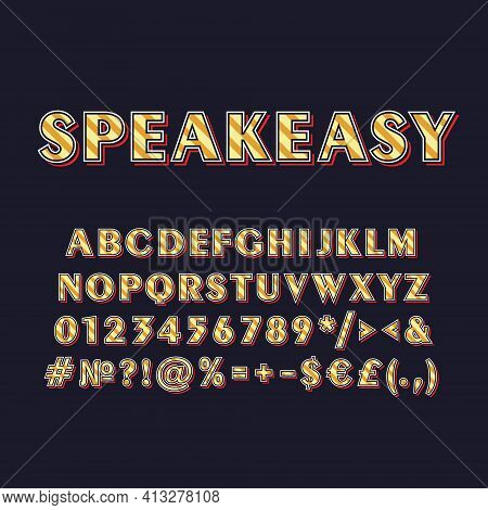 Speakeasy Vintage 3d Vector Alphabet Set. Retro Bold Font, Typeface. Pop Art Stylized Lettering. Old
