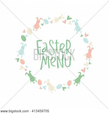 Happy Easter Menu - Rabbit, Bunny Minimalistic Style With Lettering Sign And Frame. Vector Stock Ill