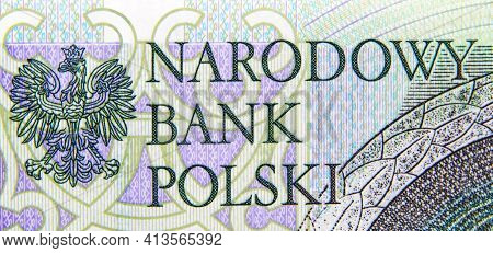 Polish National Bank Sign On One Hundred Zloty Banknote. Macro Shot.