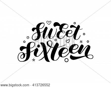 Sweet Sixteen Brush Lettering. 16x Birthday Girl. Phrase For Shirt. Vector Stock Illustration For Cl