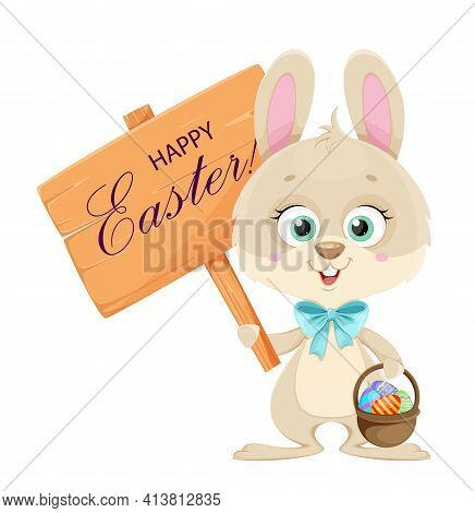 Happy Easter. Cute Little Bunny Holding Wooden Sign With Greetings And A Basket Of Eggs. Cartoon Cha