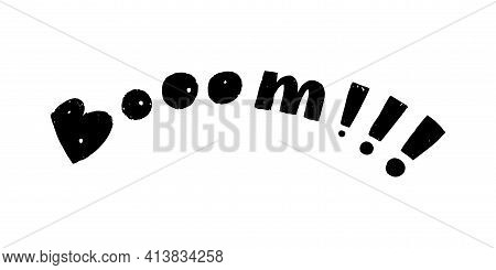 Booom - Black And White Lettering In Cartoon Style