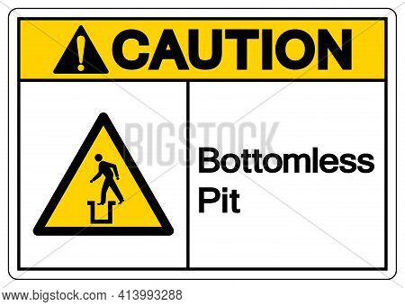 Caution Bottomless Pit Symbol Sign,vector Illustration, Isolate On White Background Label. Eps10