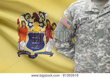 American Soldier With Us State Flag On Background - New Jersey