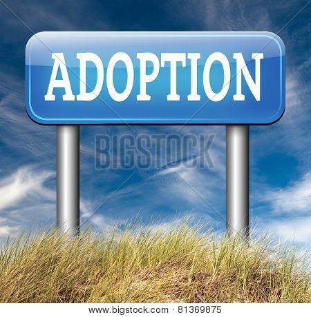 child adoption road sign becoming a legal guardian and getting guardianship and adopt young baby 