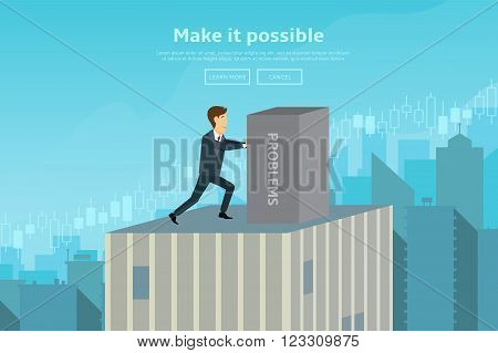 Confident businessman pushing box with problems from top of the building. Concept of web banner with person deals with the problems. Modern flat design of urban landscape, vector illustration.