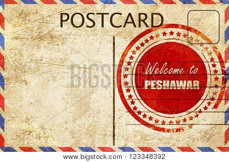 Vintage postcard Welcome to peshawar with some smooth lines