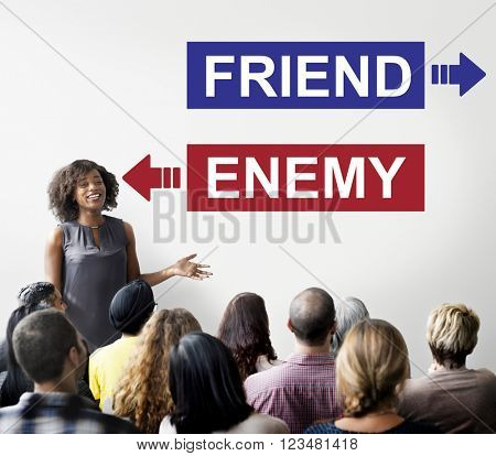 Friend Enemy Opposite Adversary Dilemma Choice Concept