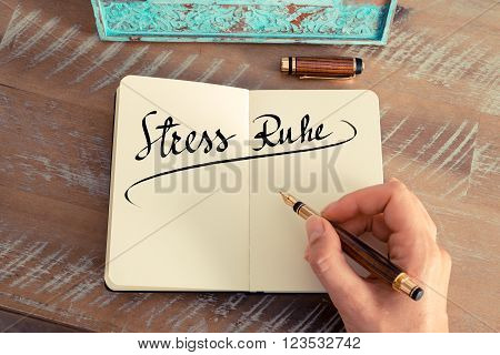 Handwritten Text In German "stress Ruhe "  - Translation : Calm Stress
