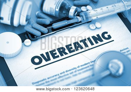 Overeating - Medical Report with Composition of Medicaments - Pills, Injections and Syringe. Overeating, Medical Concept with Pills, Injections and Syringe. Toned Image. 3D.