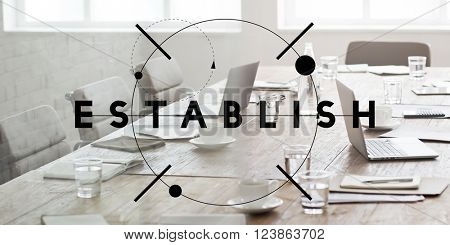 Establish Stabilize Found Create Concept