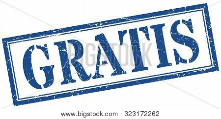 Gratis Stamp. Gratis Square Grunge Sign. Gratis